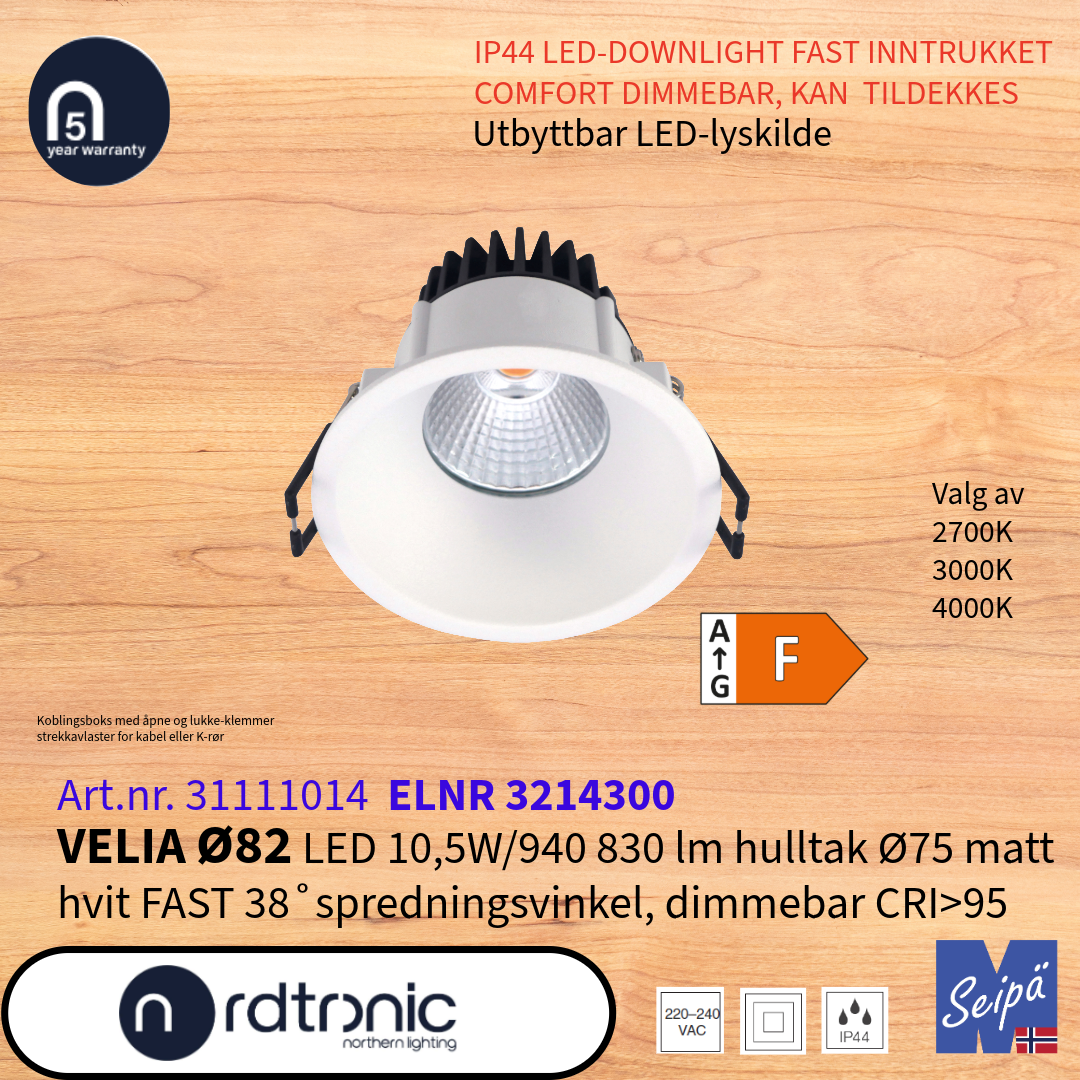 NORDTRONIC Velia Ø82 Direktekoblet LED-Driver LED IP44 Art nr 31111012 - 31111093