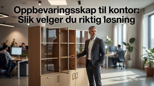 Professional header image for list-based article: Oppbevaringsskap til kontor: Slik velger du riktig løsning