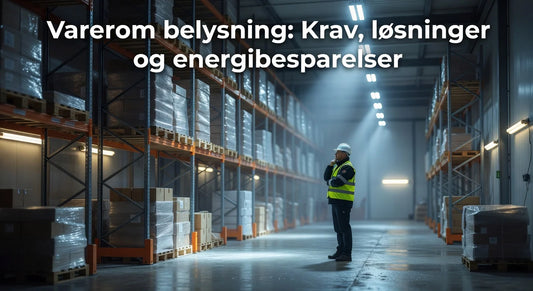 Professional header image for list-based article: Varerom belysning: Krav, løsninger og energibesparelser
