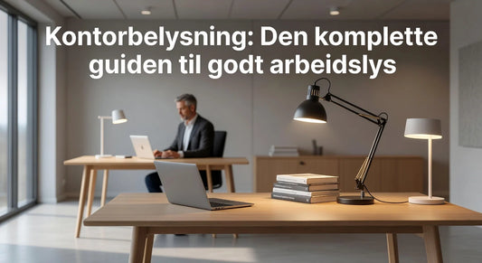Professional header image for industry analysis: Kontorbelysning: Den komplette guiden til godt arbeidslys