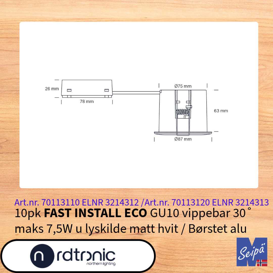 NORDTRONIC FAST INSTALL ECO GU10 uten LED-lyskilder LED Art nr 70111120-70111110