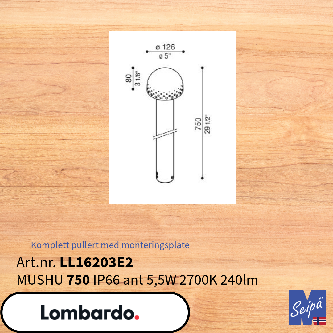 LOMBARDO LED-pullert MUSHU-serien 300 450 750 2200K 2700K 3000K 4000K med festebase