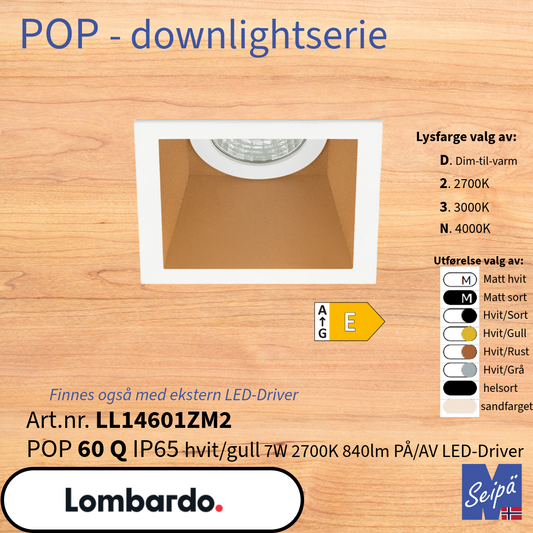 LOMBARDO POP 60 Q IP65 Downlight LL14601ZM2 LL14601WM2