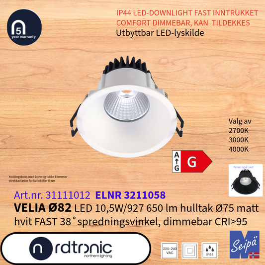 NORDTRONIC Velia Ø82 Direktekoblet LED-Driver LED IP44 Art nr 31111012 - 31111093
